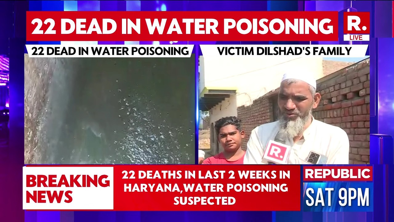 Republic Ground Report LIVE: 22 Death In last 2 weeks In haryana, Water Poisoning Suspected