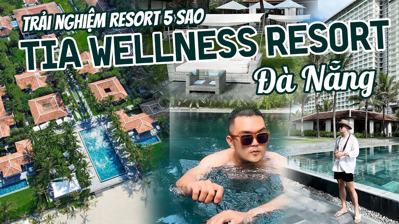Trải nghiệm resort 5 sao TIA WELLNESS ĐÀ NẴNG quá là đẹp, đi ăn hải sản siêu ngon || SẬP CHANNEL