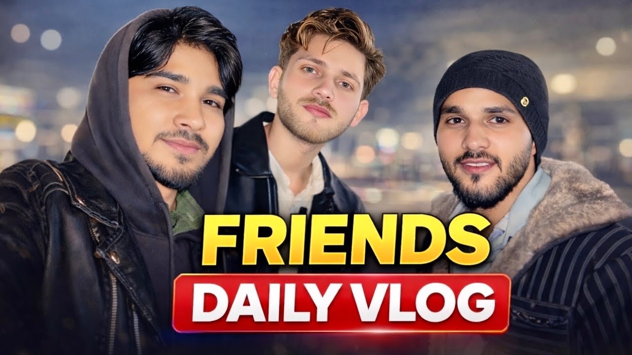 Best Friends Daily Vlog 😍 | Full Masti & Real Life Fun @farhansahilvlogs 