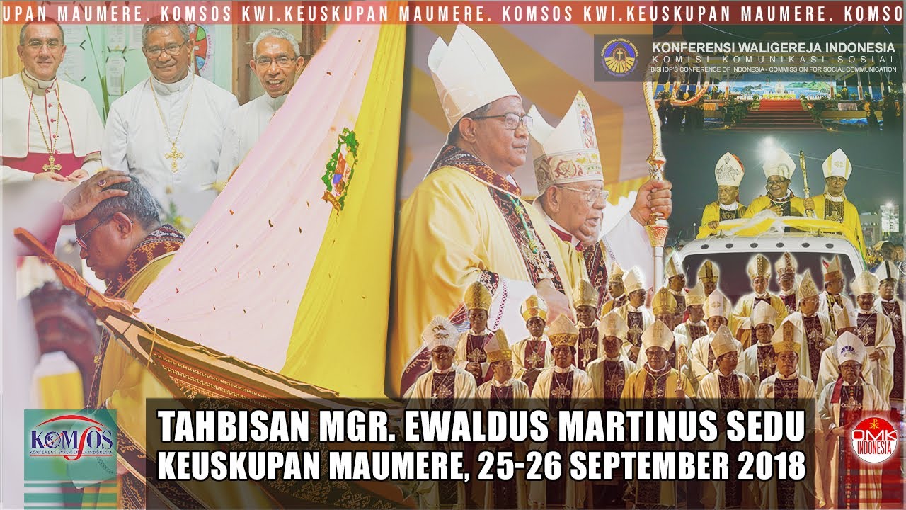 Highlight Tahbisan Mgr. Ewaldus Martinus Sedu - Keuskupan Maumere