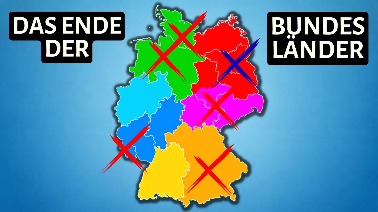 Warum Deutschland jetzt 6 Bundesländer verlieren soll