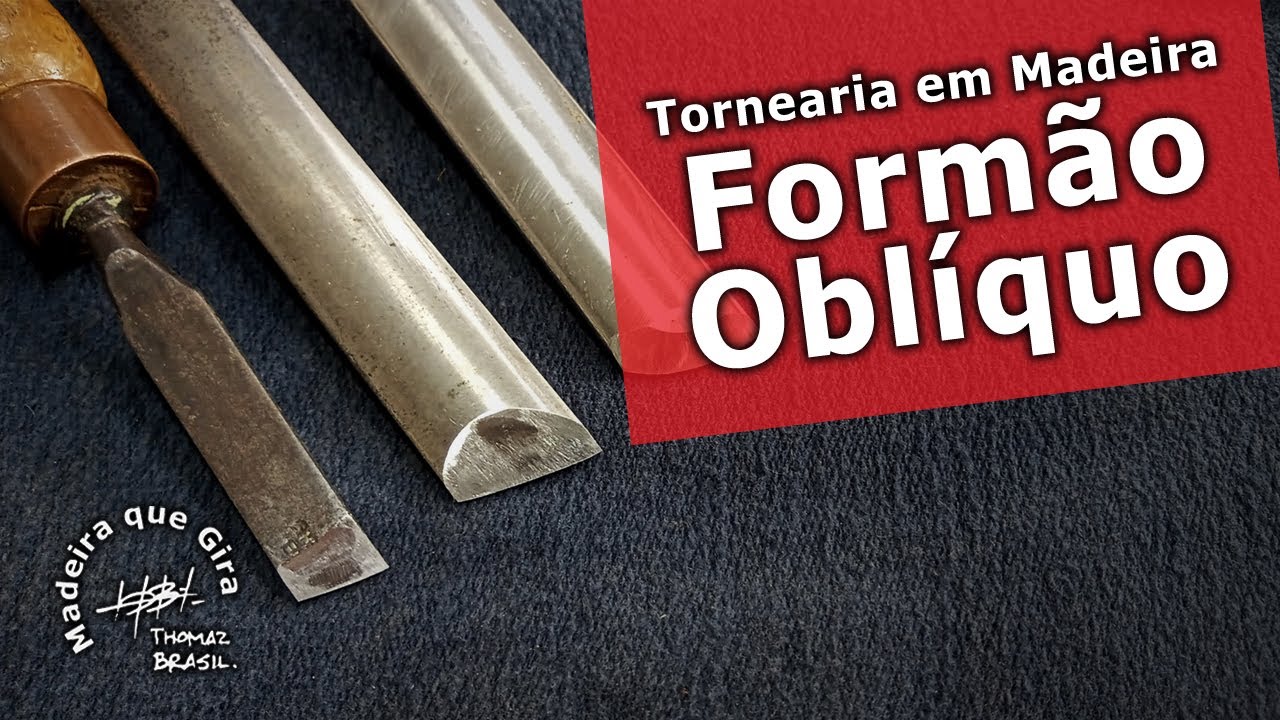 Ferramentas de Tornearia em Madeira: Formão Oblíquo