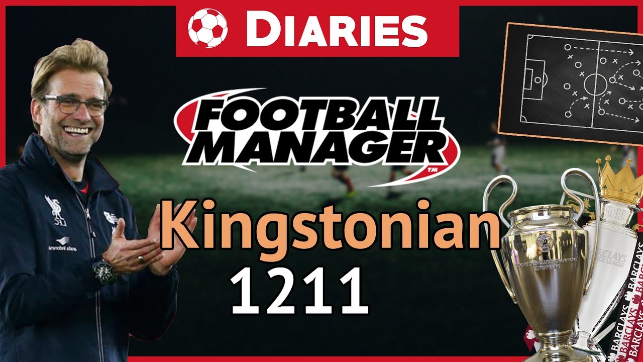 Kingstonian Diaries Liverpool then Real Madrid What a Week Football Manager 2018