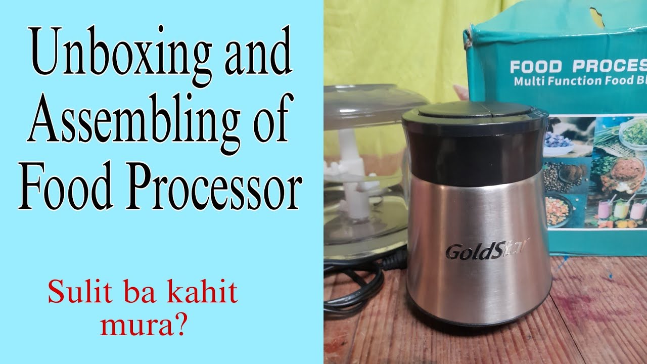 Goldstar Food processor unboxing and assembling