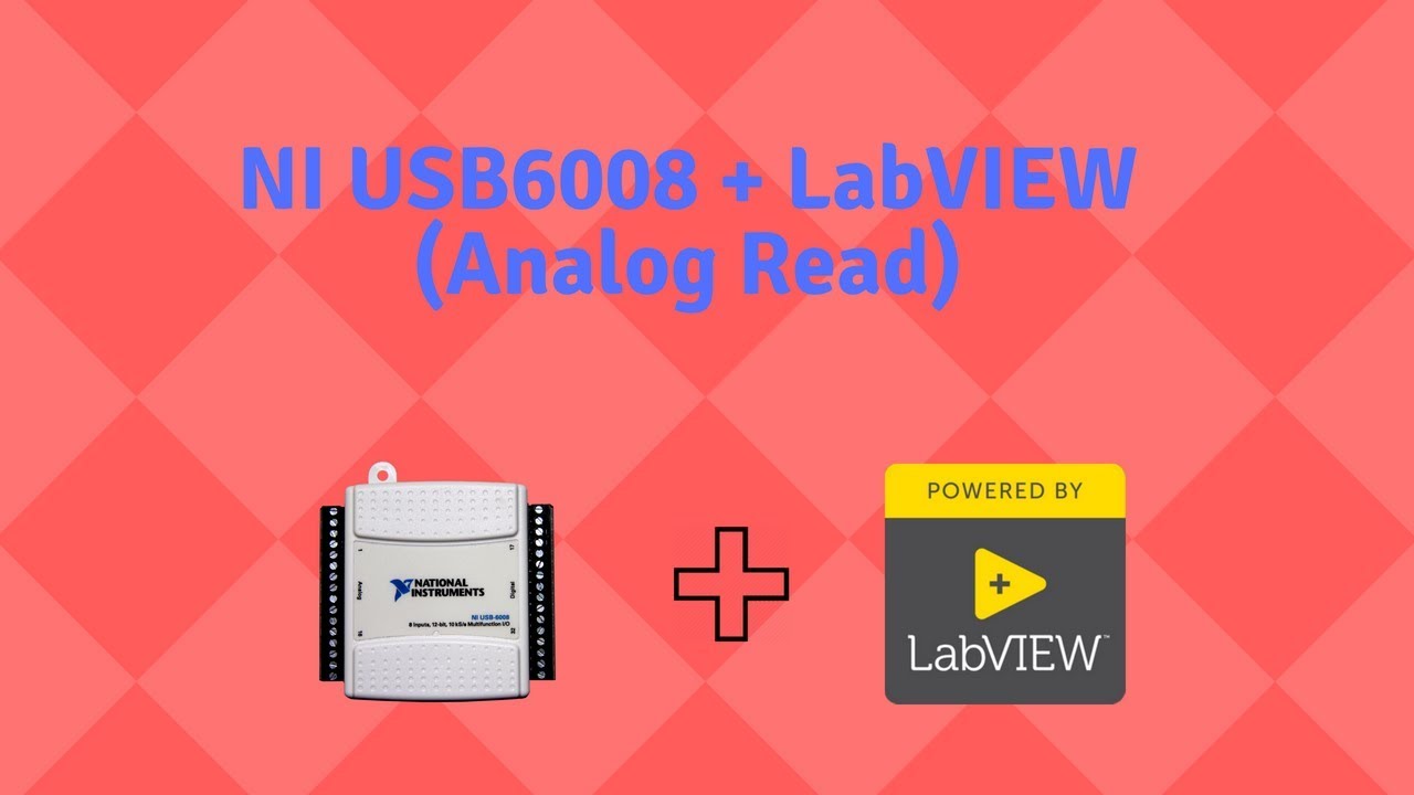 LabVIEW + NI USB 6008 (Analog Signal Acquisition)