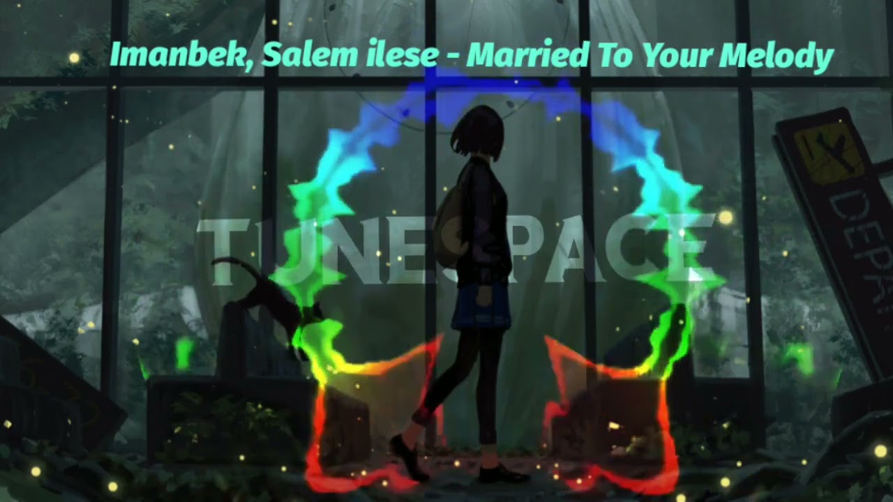 Imanbek, Salem ilese - Married To Your Melody (Audio)