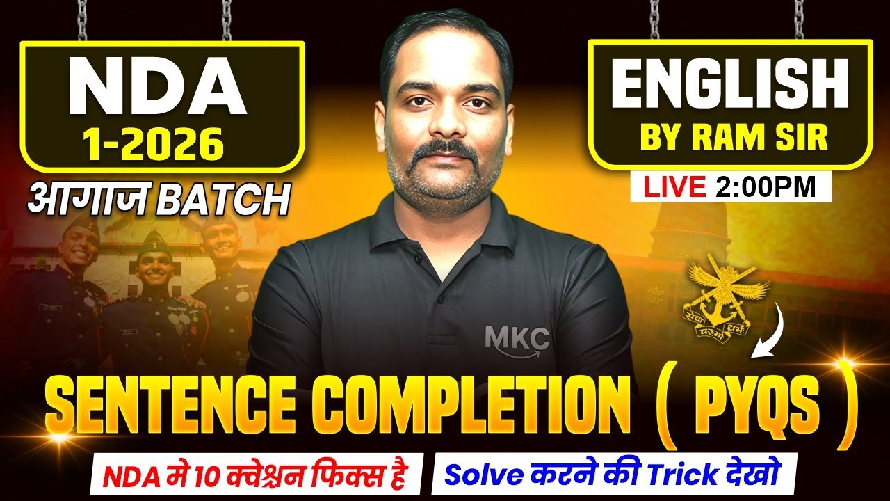 🔴NDA 1 2026 ENGLISH: Sentence Completion (PYQs) | Easy Solving Tricks | English for NDA 1-2026 | MKC