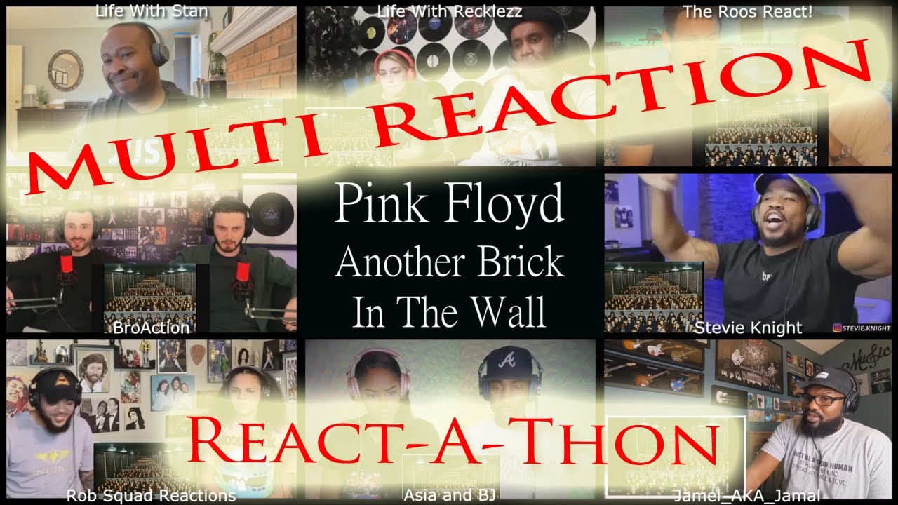 Poll WINNER! Pink Floyd Another Brick in the Wall / MULTI REACT-A-THON