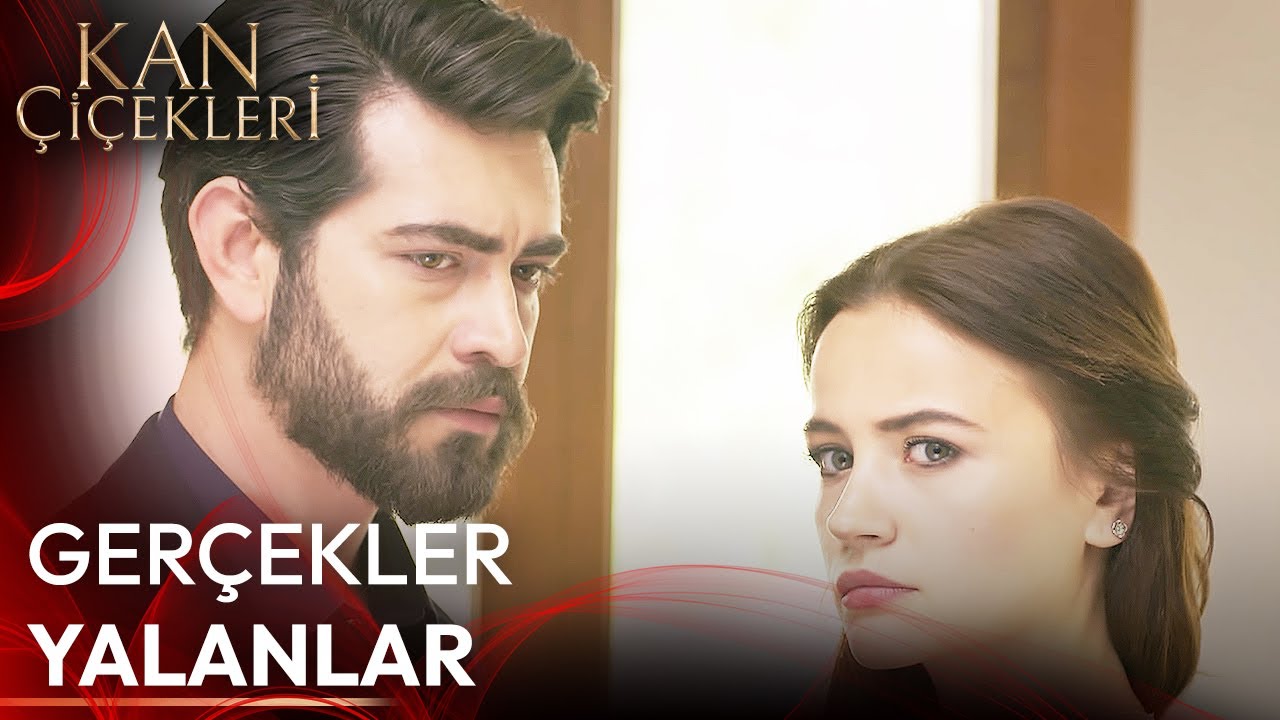 Bu Sevda Nasıl Başladı? #40 - Kan Çiçekleri