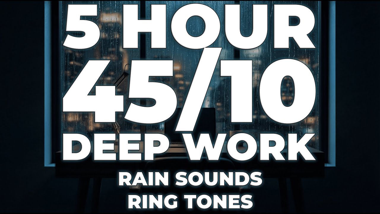 5 Hour Pomodoro 45/10 for Deep Focus | No ADS  | No Music | Study & Work | Rain Sounds