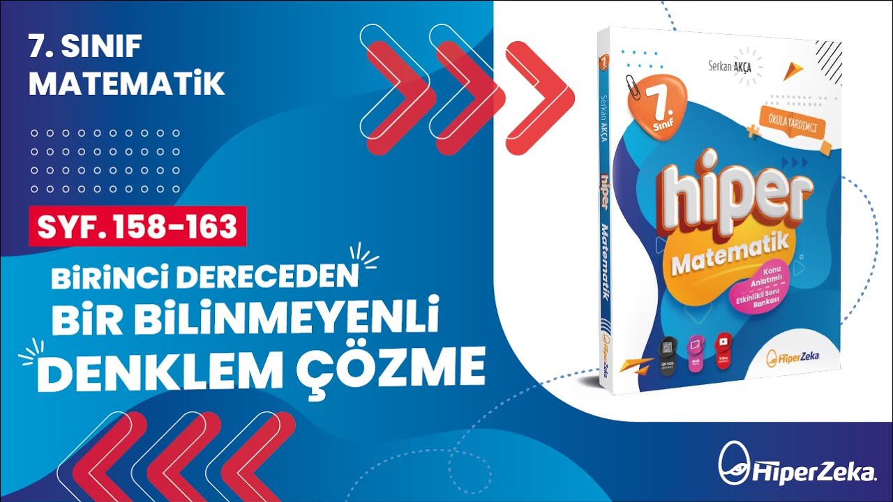 7.Sınıf - Hiper Matematik - Birinci Dereceden Bir Bilinmeyenli Denklem Soru Çözümü - Sayfa 158-163