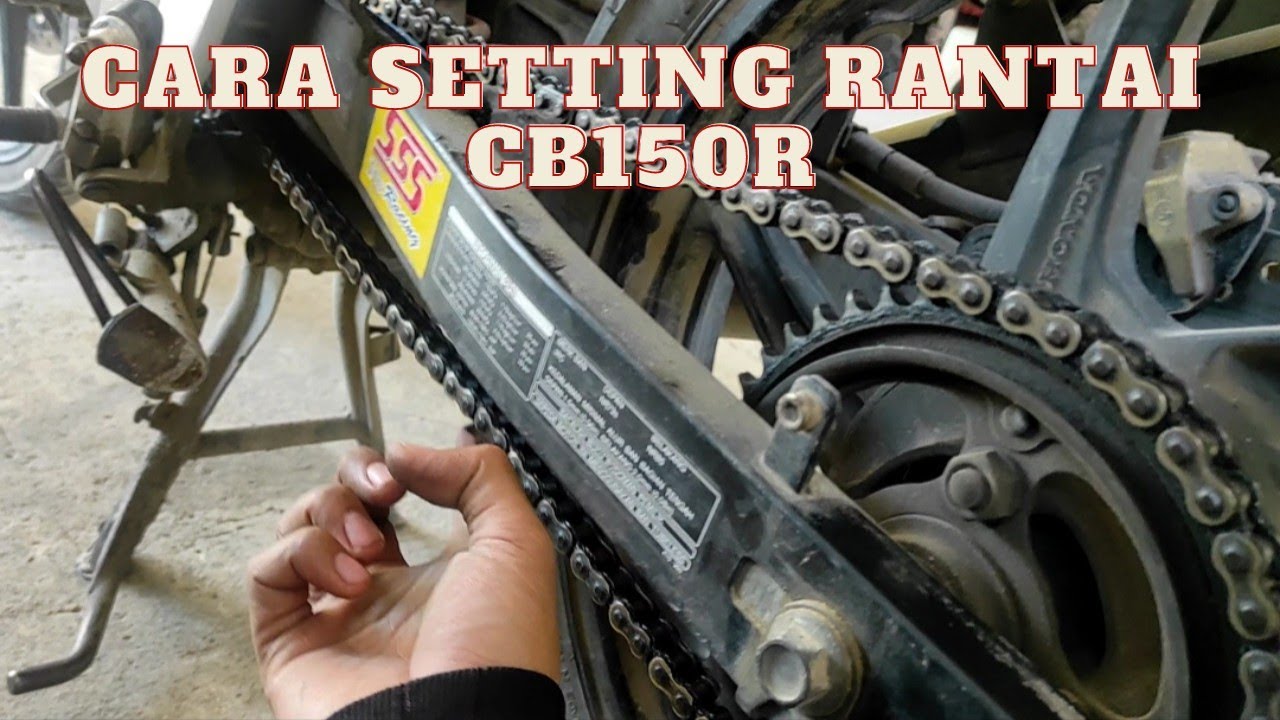 cara setting rantai CB150R