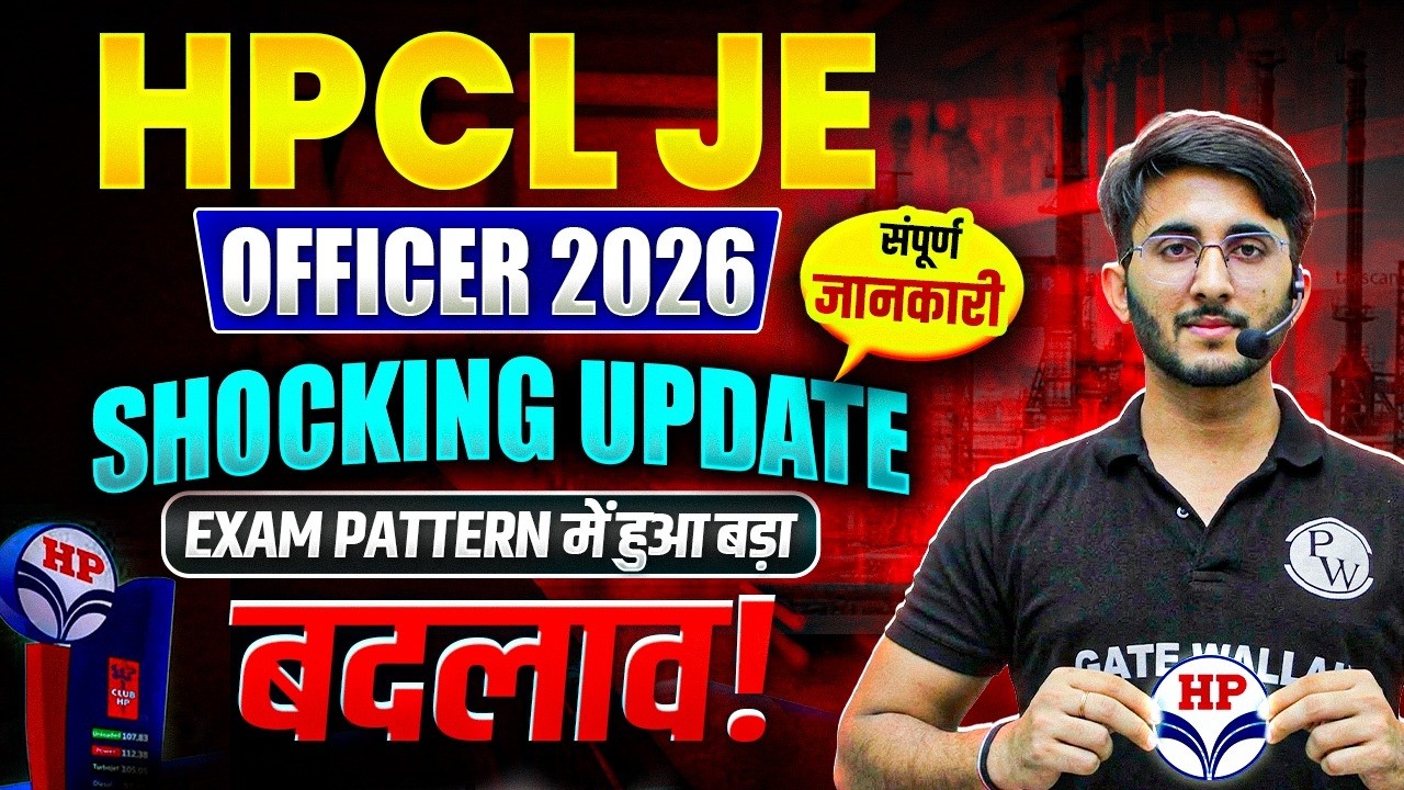 HPCL JE 2026 Shocking Update | HPCL JE 2026 Exam Pattern Changed! | Engineers Wallah