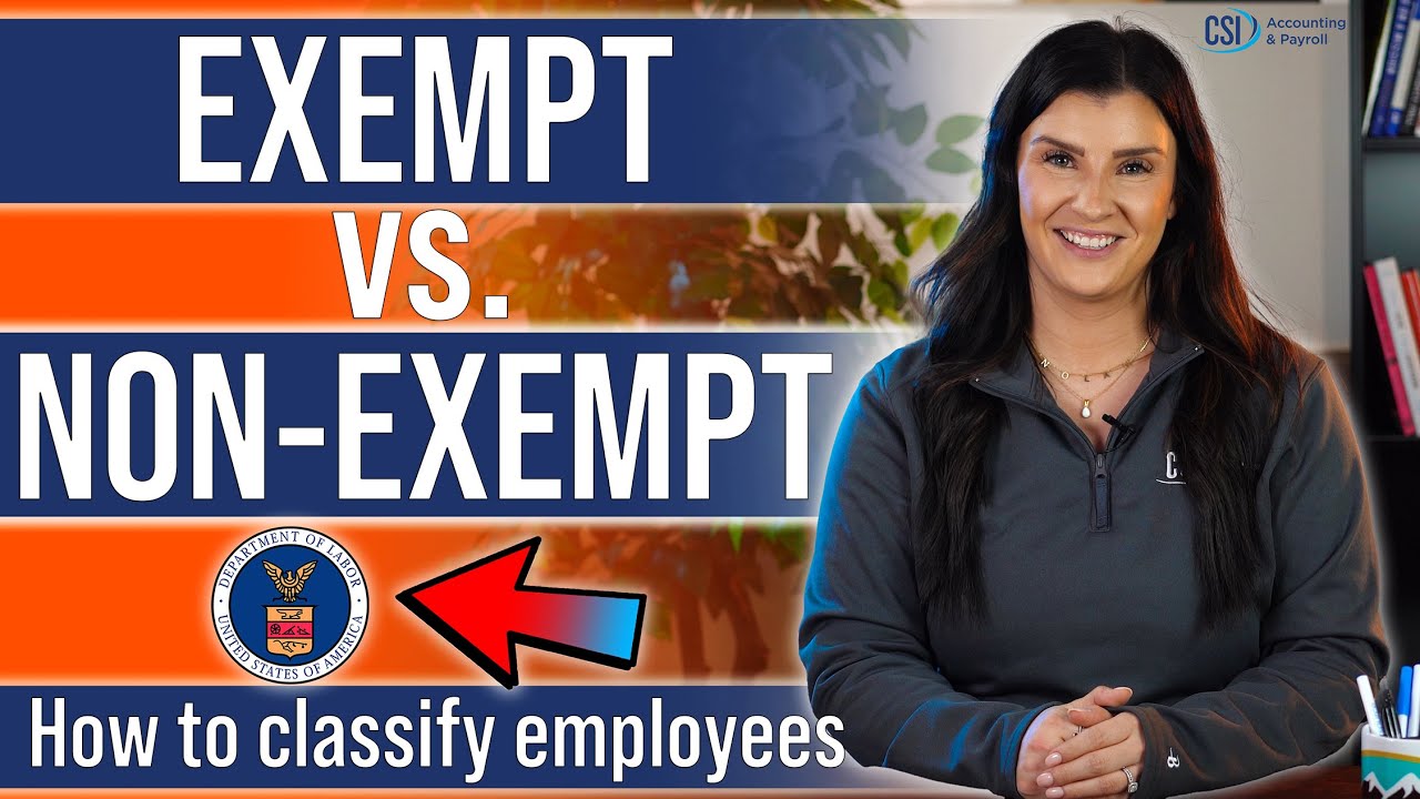Exempt vs. Non-Exempt Employees: Everything You Need to Know