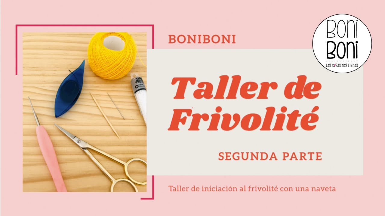 Taller de Frivolité Clase 2