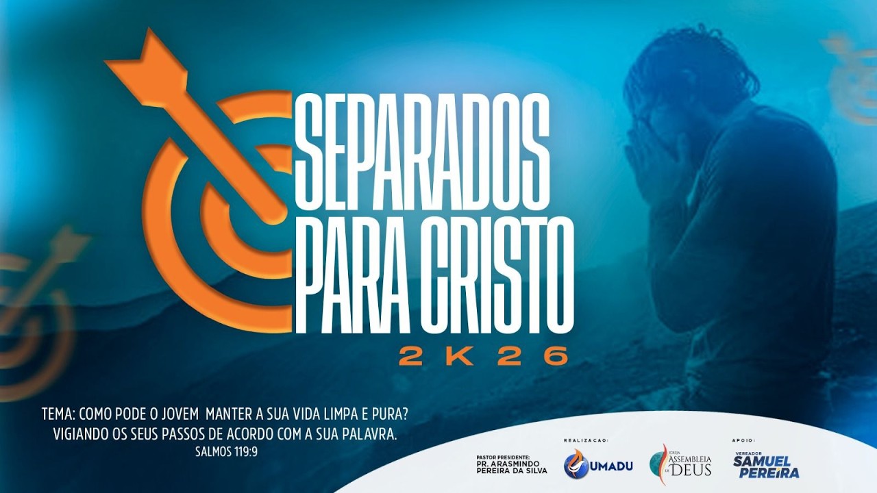 SEPARADOS PARA CRISTO - 2026 - 19H