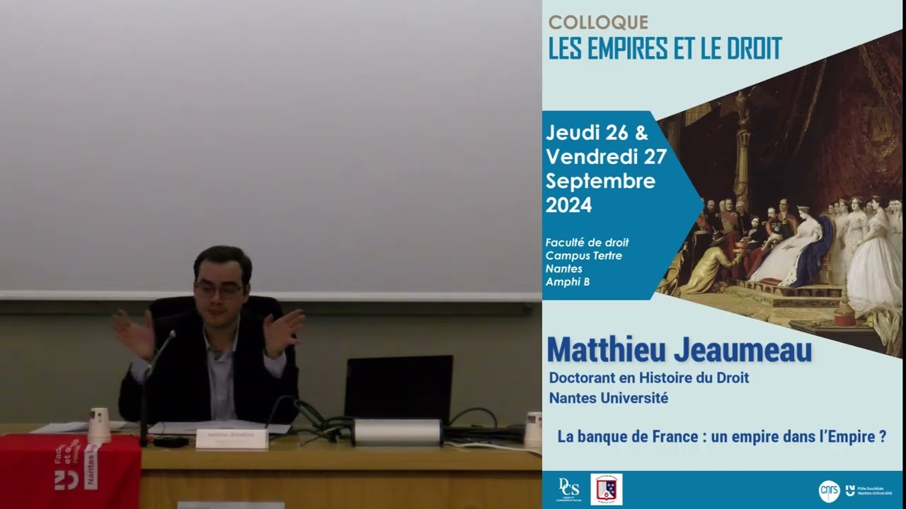 LES EMPIRES ET LE DROIT - Matthieu Jeaumeau : La banque de France, un empire dans l’Empire ?