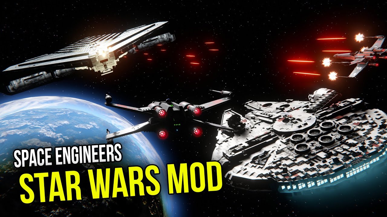 Space Engineers -  New Star War Mod RELEASED!