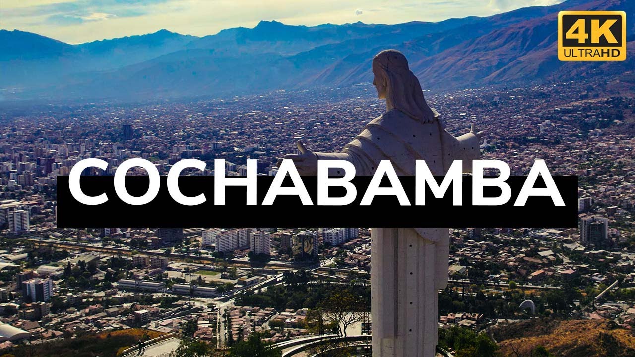 Cochabamba, Bolivia (4K)