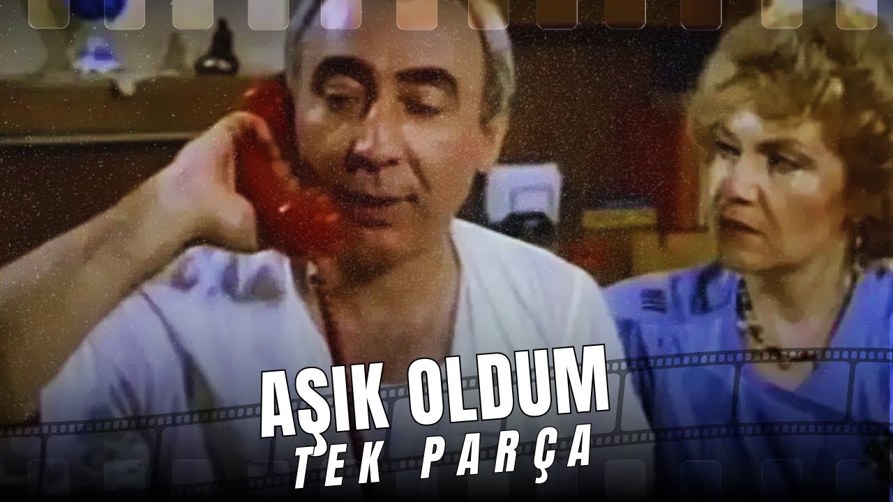 AŞIK OLDUM | Şener Şen Filmleri | Eski Türk Filmi HD İzle