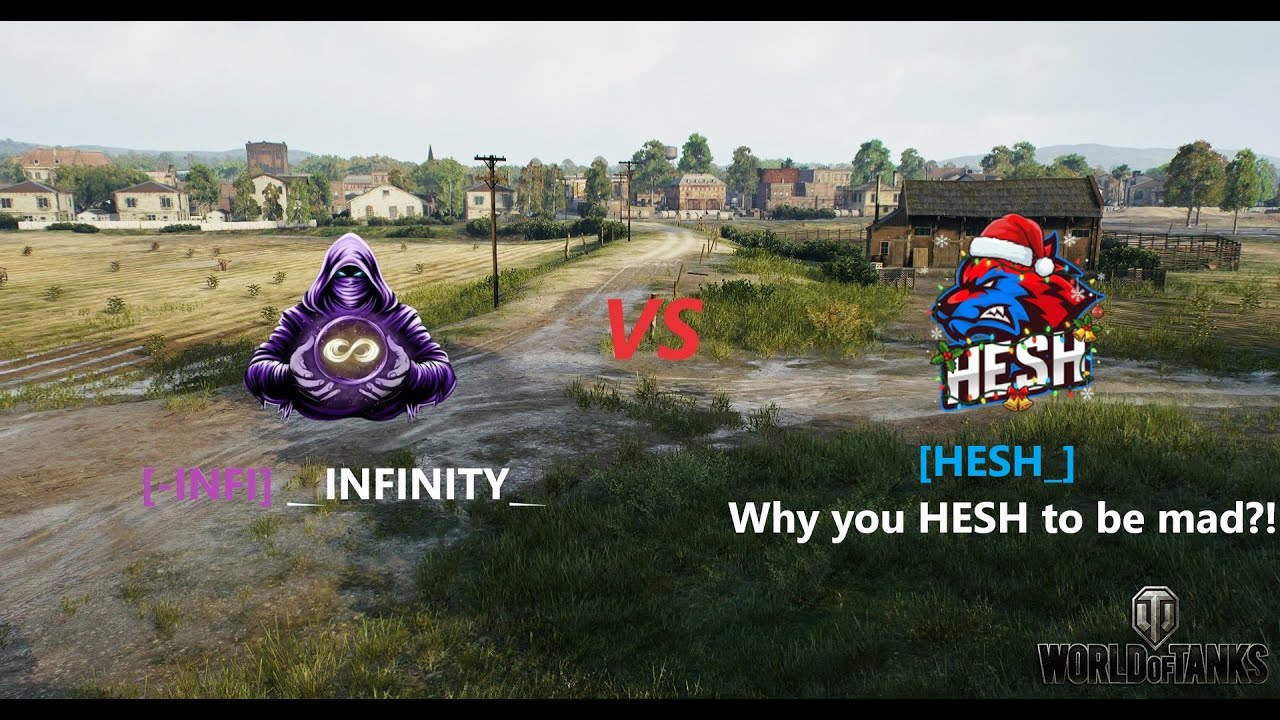 World of Tanks Advance -INFI VS HESH #179
