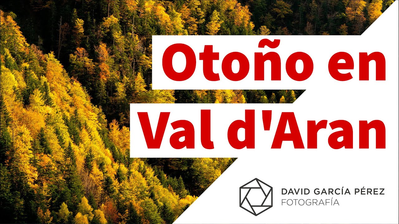 Fotografiando otoño en Val d'Aran