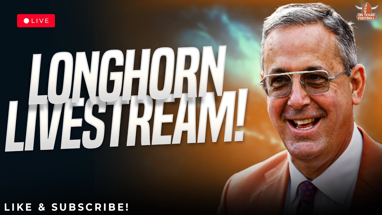 Longhorn Livestream | Latest Texas Football News | Transfer Portal | Steve Sarkisian | Arch Manning