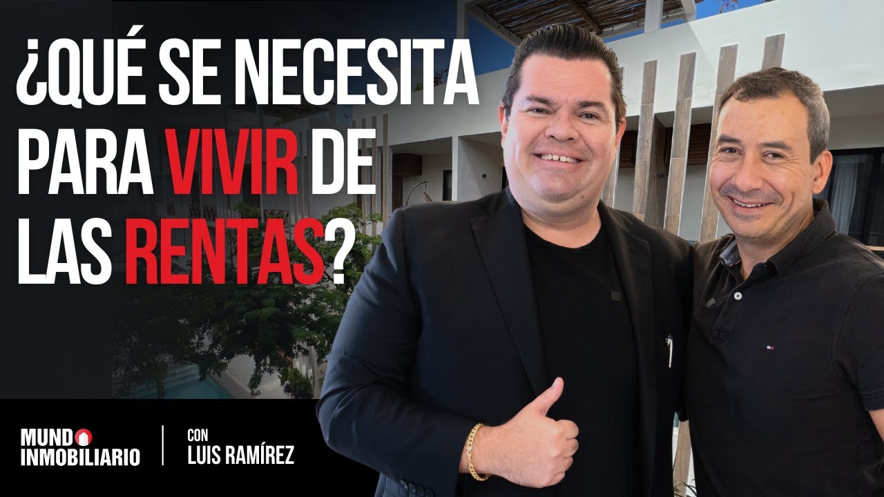 &iquest;Qu&eacute; se necesita para vivir de las rentas?