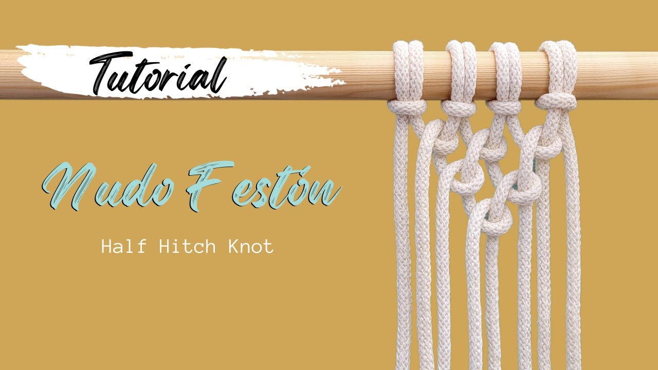 ✅TUTORIAL 6: Nudo Festón | Paso a Paso (Nudos Básicos de Macrame) Parte 6