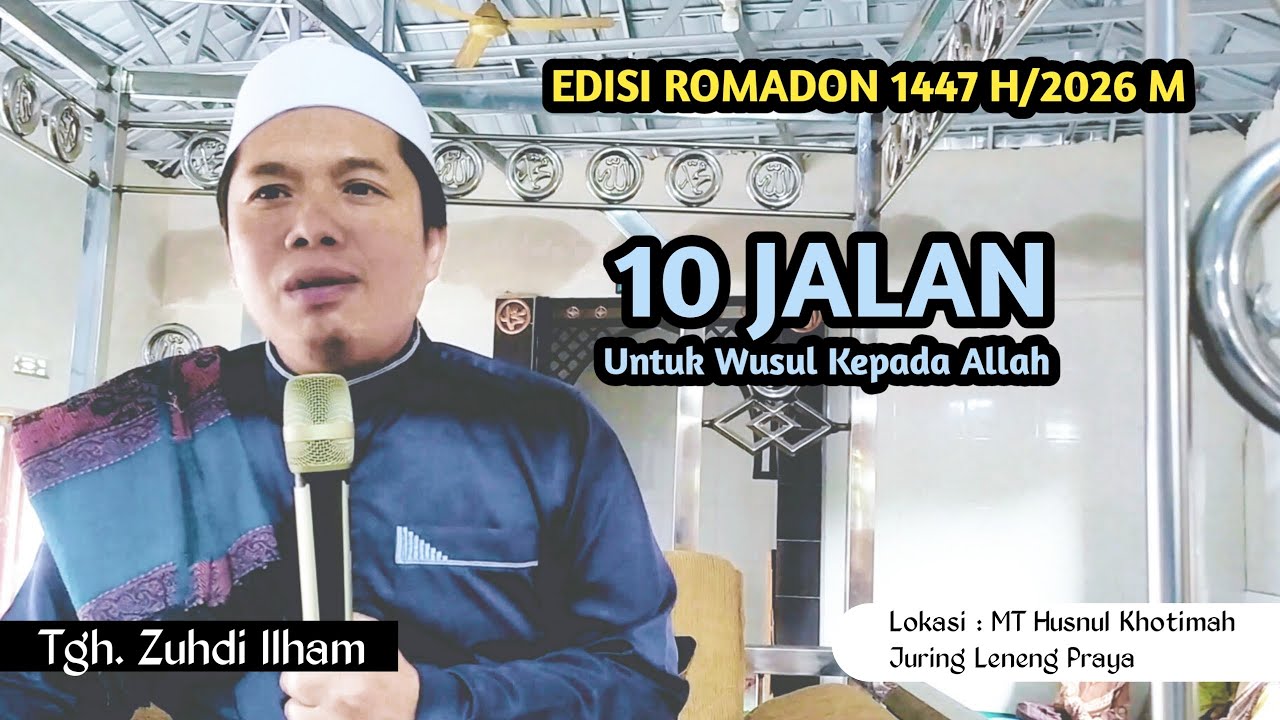 Tgh. Zuhdi Ilham || Wusul Kepada Allah #MTHusnulKhotimah @ayachannel6269 