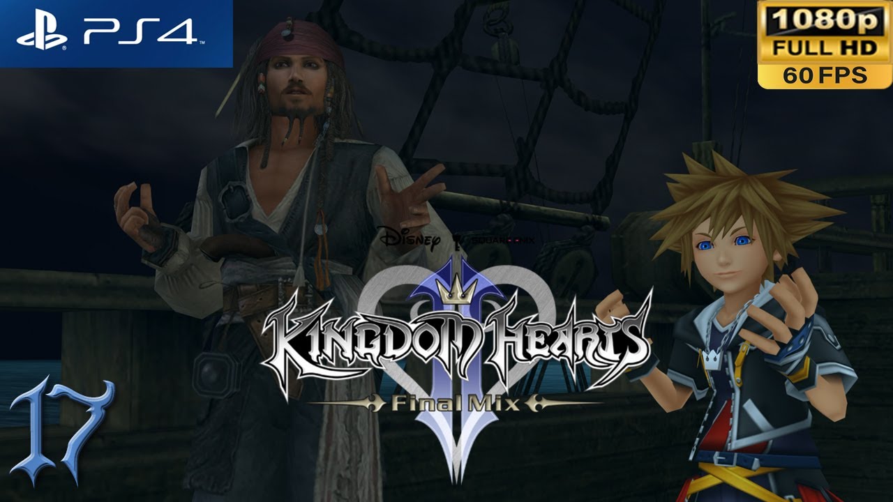 [PS4 1080p 60fps] Kingdom Hearts 2 Walkthrough 17 Port Royal 2nd Visit - KH 1.5 + 2.5