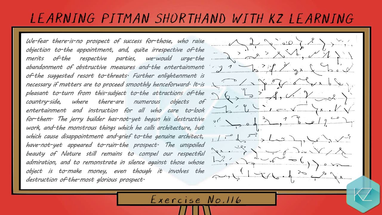 Pitman Shorthand - Exercise No.116 Dictation (100 WPM) - KZ Learning