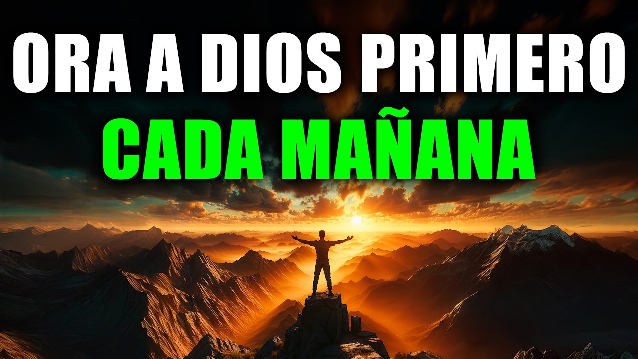 ORACIÓN DE LA MAÑANA | Comienza tu Día con Fe, Paz y la Bendición de Dios