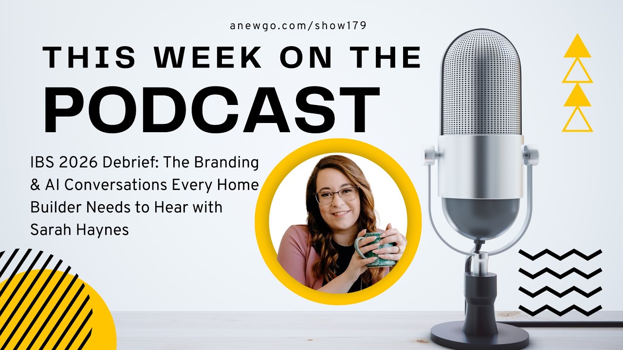 IBS 2026 Debrief: The Branding & AI Conversations Every Home Builder Needs to Hear with Sarah Haynes