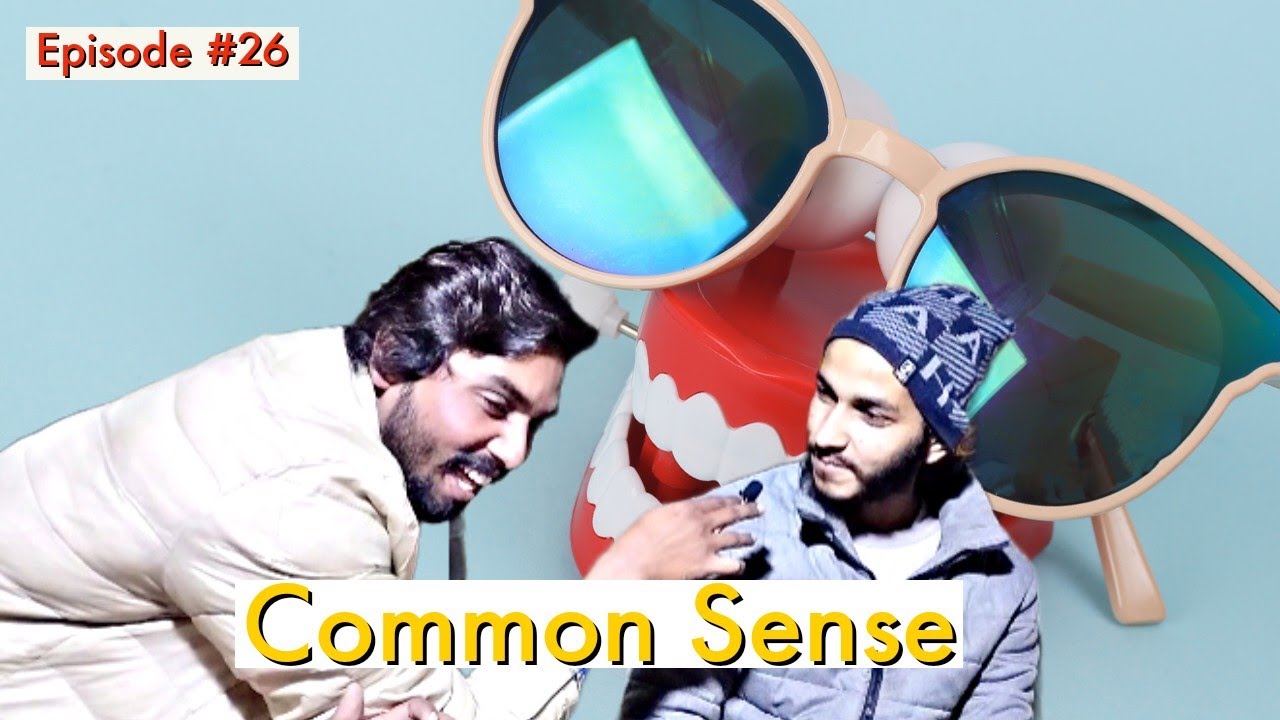 Common Sense by Clapistan EP #26 #clapistan #vlog #vlogs #Pakistan #india