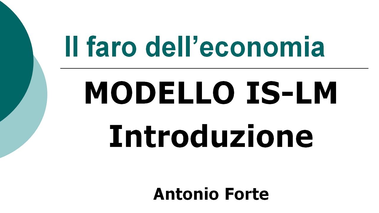 Lezione: modello IS-LM, introduzione
