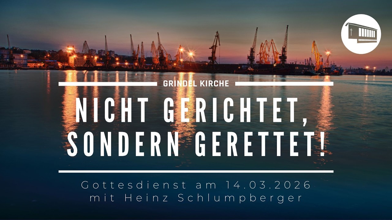 Nicht Gerichtet, Sondern Gerettet!  - Heinz Schlumpberger