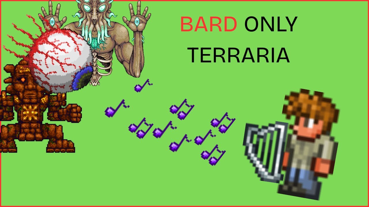Bard Only Terraria (Part 1)