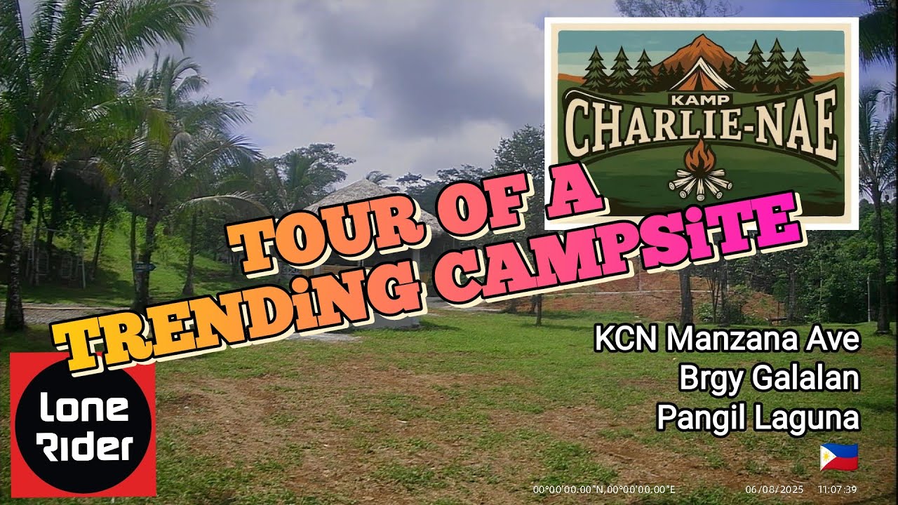 CAMPSiTE TOUR : KAMP CHARLiE-NAE UPDATED