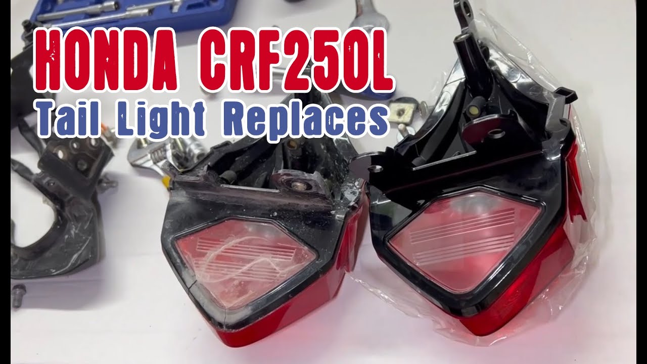 Honda CRF250L Tail Light Replaces