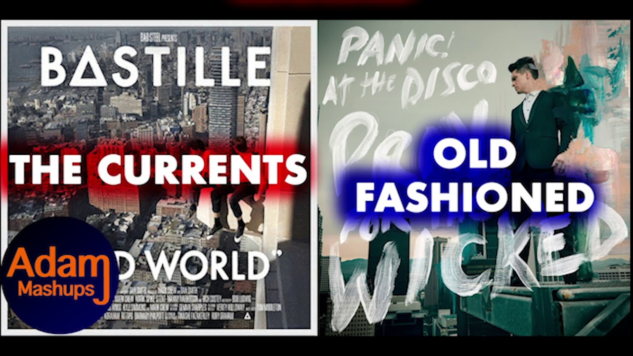 Panic! At The Disco vs. Bastille [MASHUP] Currently Old Fashioned