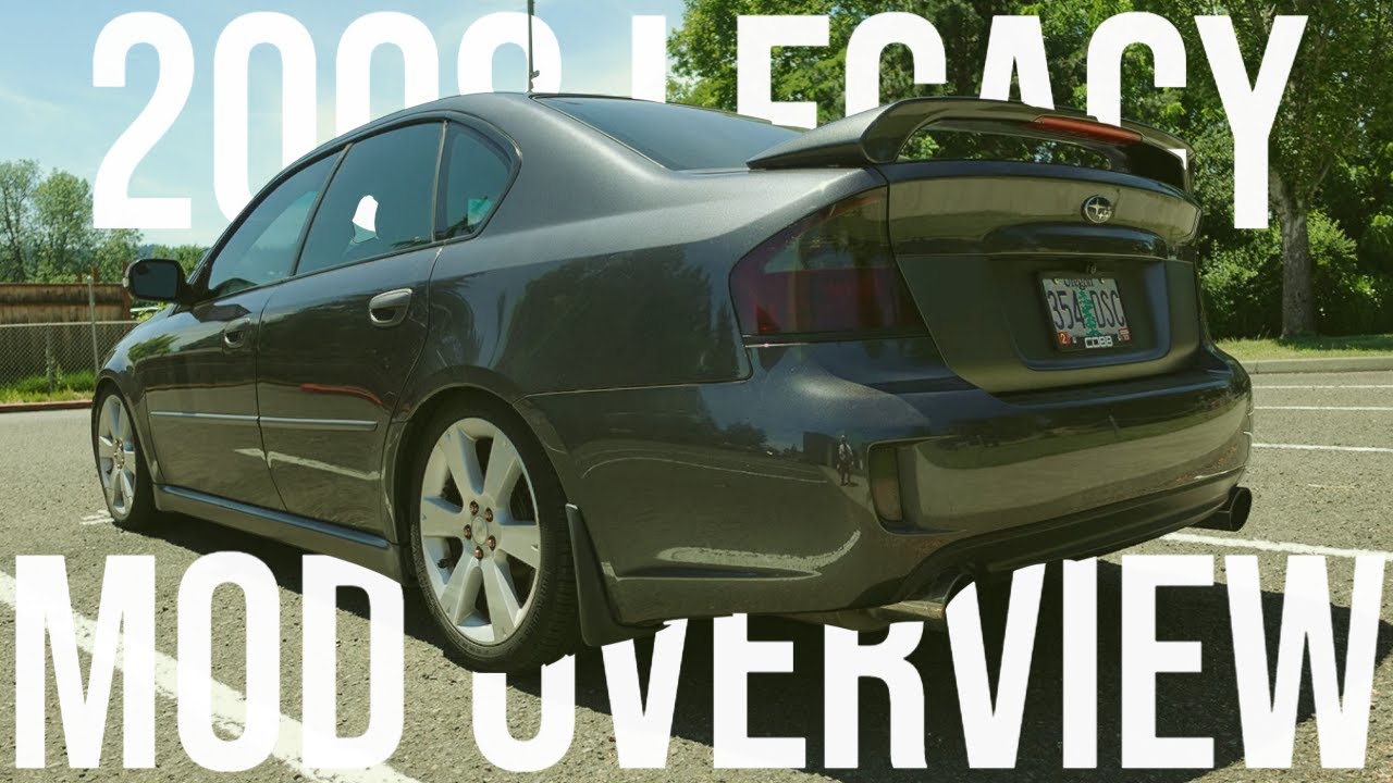 2008 Subaru Legacy GT | Mod Overview