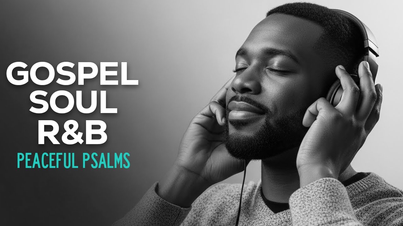 30 Minutes of Soulful R&B Devotion | Christian Music for Prayer & Peace
