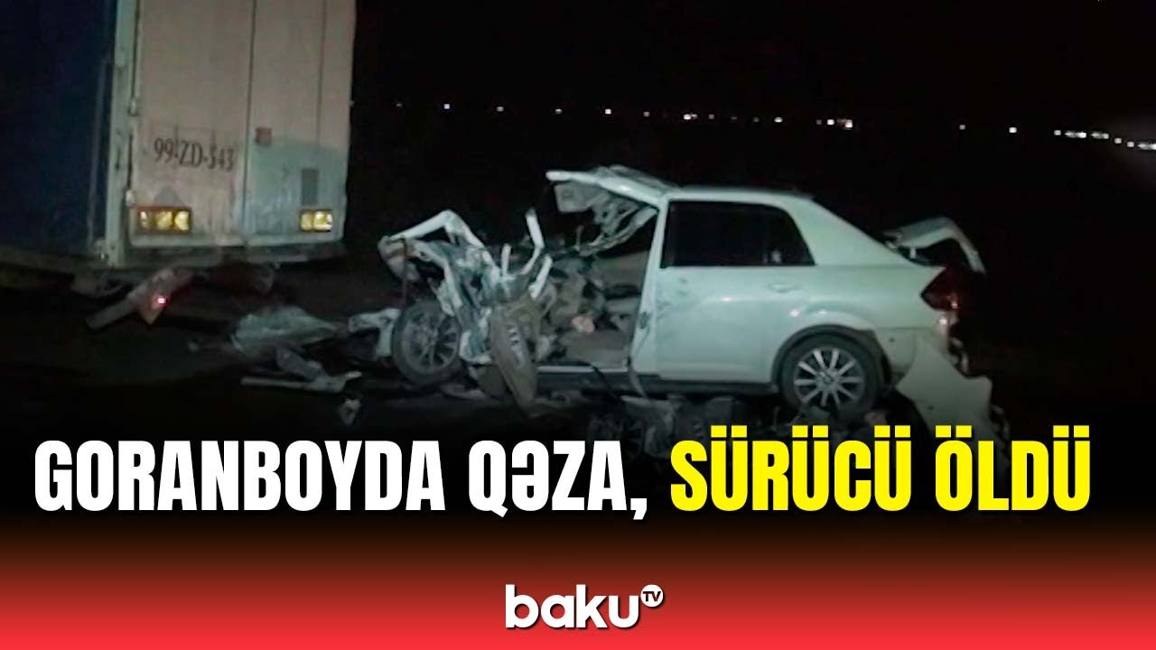 Goranboyda minik və yük avtomobilləri toqquşdu | Ölən var