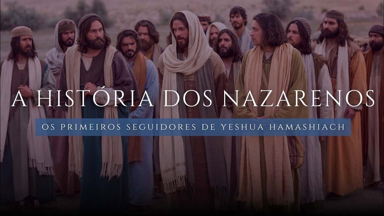 A história do Judaísmo Nazareno