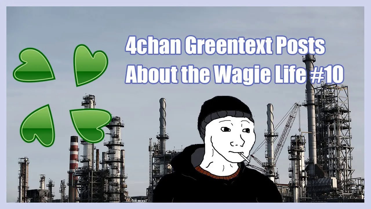 4chan Greentext Posts About the Wagie Life #10 | Clover Lawn