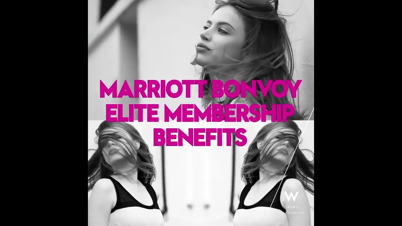 W - Bonvoy Elite Loyalty Program