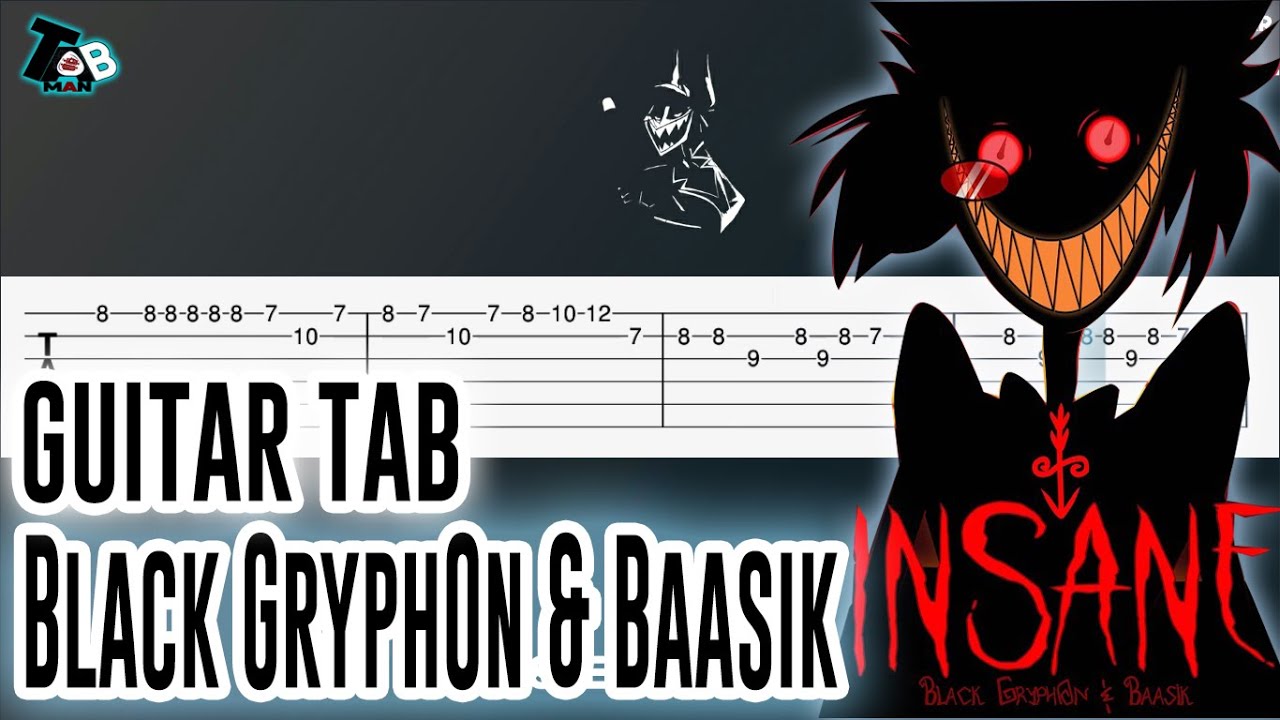 Black Gryph0n & Baasik - INSANE (Hazbin Hotel Song) Guitar Tutorial (TAB)