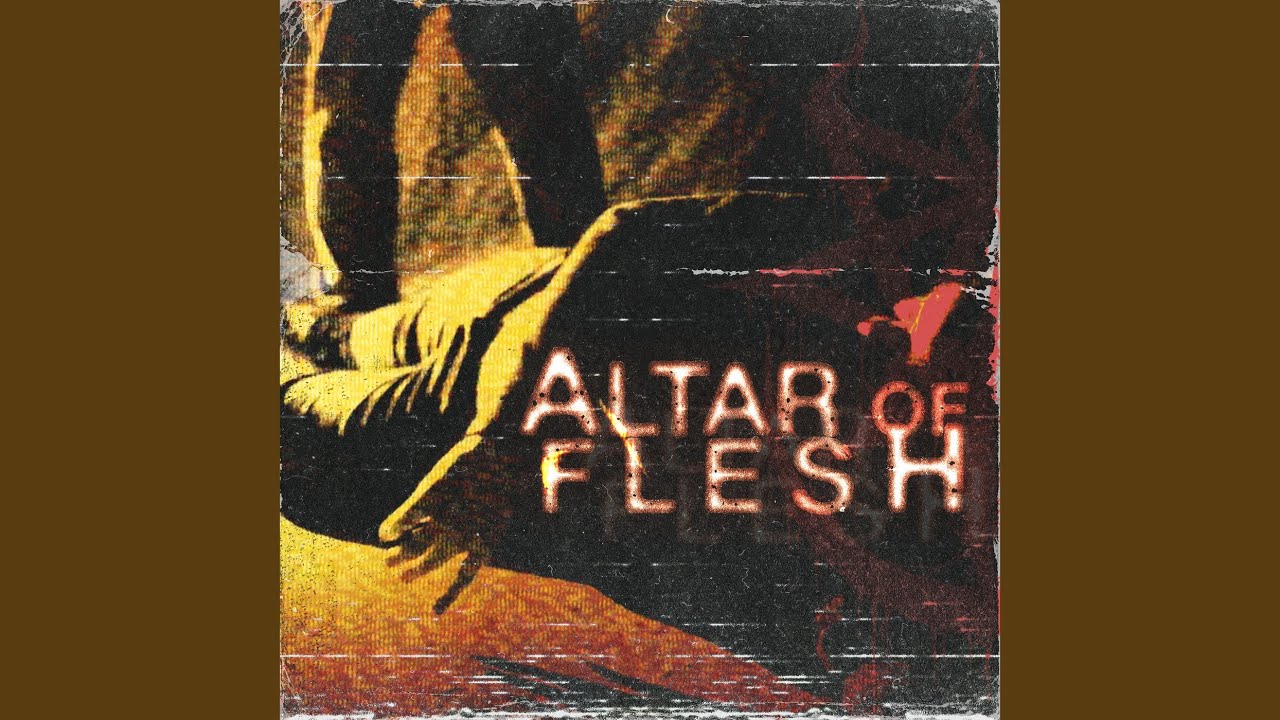 Altar of Flesh