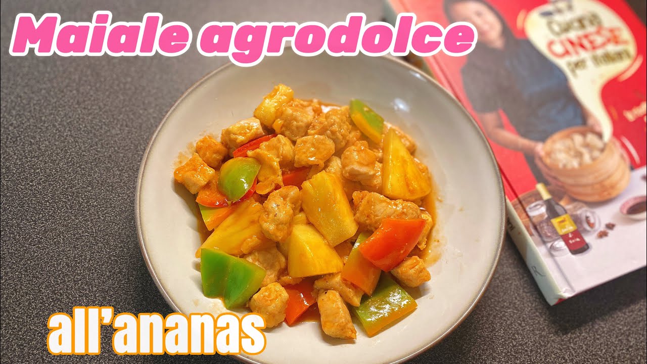 Maiale AGRODOLCE all'ananas! Cucina cinese facile